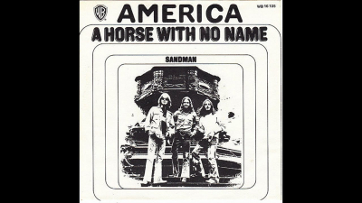 Τραγούδια που ακούγαμε στο αυτοκίνητο: A Horse with No Name (America)